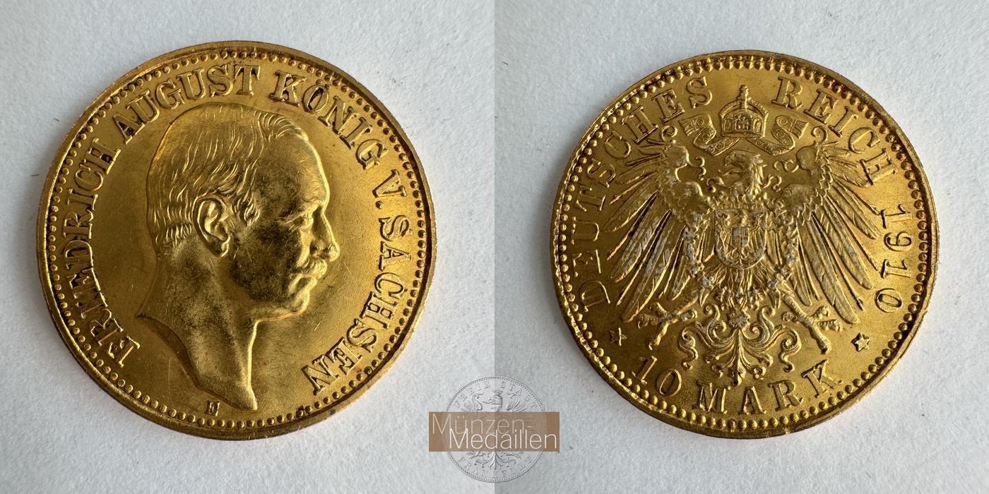 Sachsen Kaiserreich, Friedrich MM-Frankfurt KM#1264 Feingold: 3,58g August III  10 Mark (1905-1912) 1910 E 