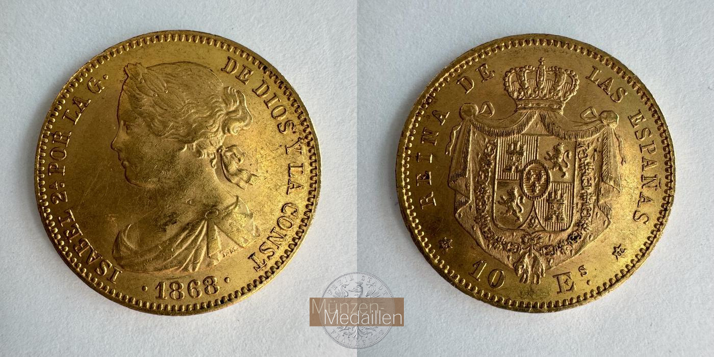  Spanien 10 Escudos Isabella II 1868 (1865-1873) MM-Frankfurt KM#626.1 Feingold: 7,55g   