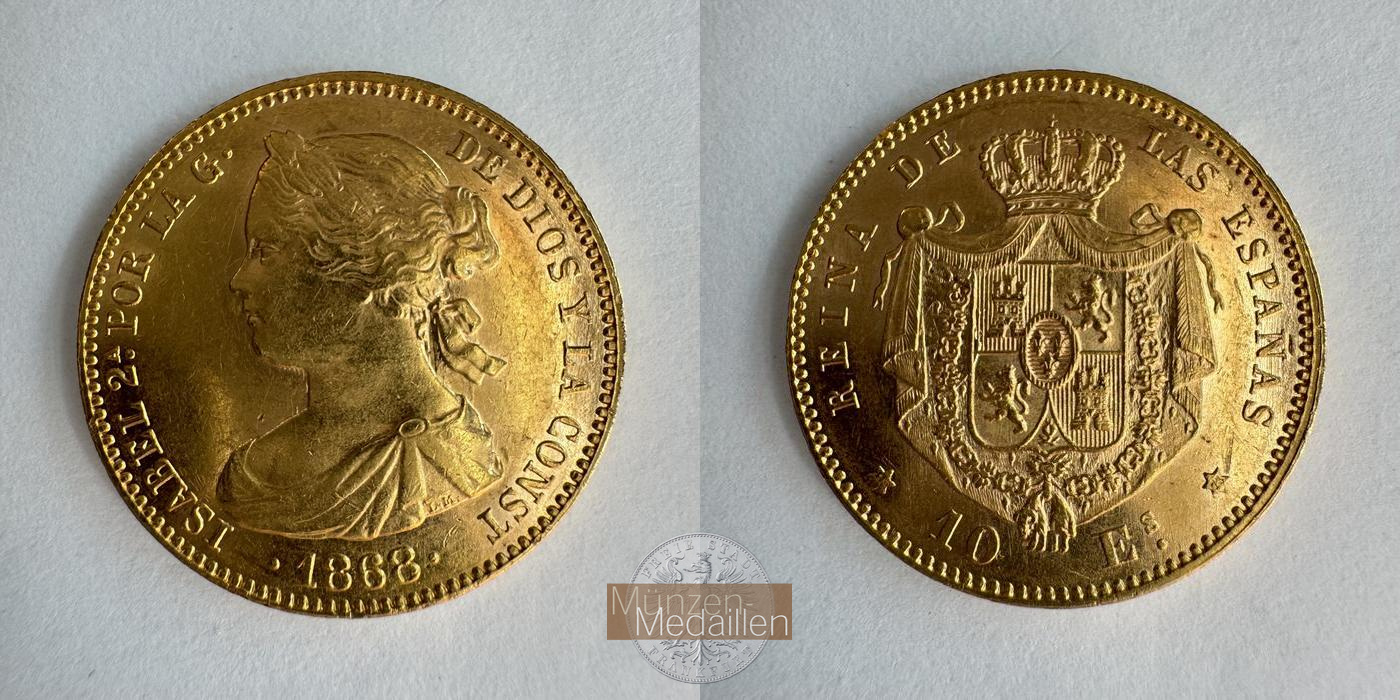  Spanien 10 Escudos Isabella II 1868 (1865-1873) MM-Frankfurt KM#626.1 Feingold: 7,55g   