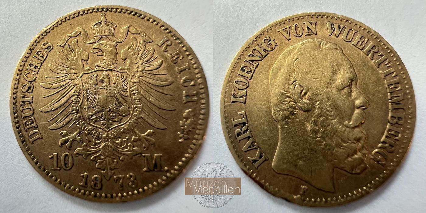  Dt. Reich Württemberg 10 Mark Charles I 1873 F MM-Frankfurt KM#621 Feingold: 3,584g   