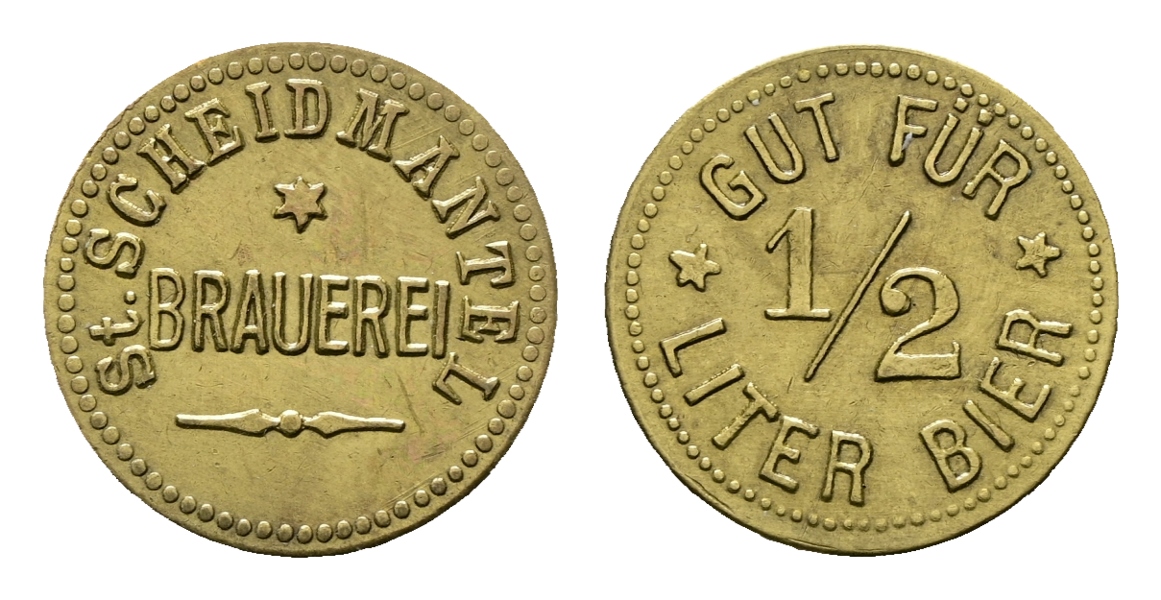  Bayern; Coburg; St. Scheidmanntel  Brauerei; Gut für 1/2 Liter Bier; Menzel 4586.1   
