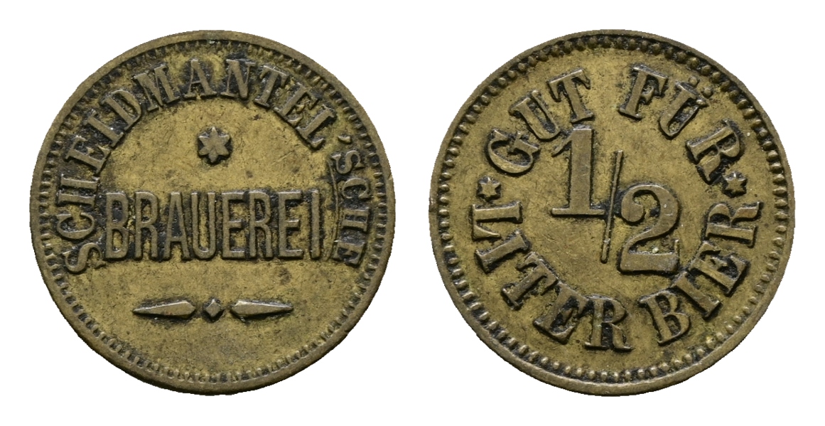  Bayern; Coburg; Scheidmanntel'sche Brauerei; Gut für 1/2 Liter Bier; Menzel 4580.1   
