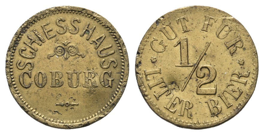  Bayern; Coburg; Schießhaus Coburg; Gut für 1/2 Liter Bier; Menzel 4581.1   