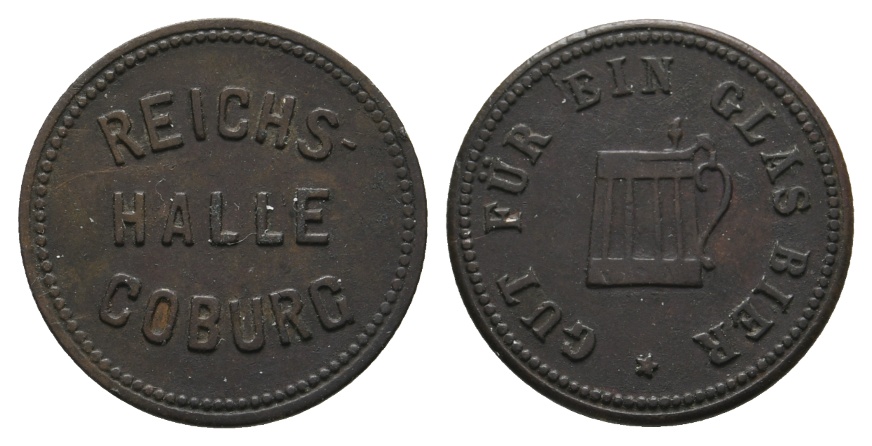  Bayern; Coburg; Reichs- Halle Coburg; Gut für ein Glas Bier; Menzel 4576   