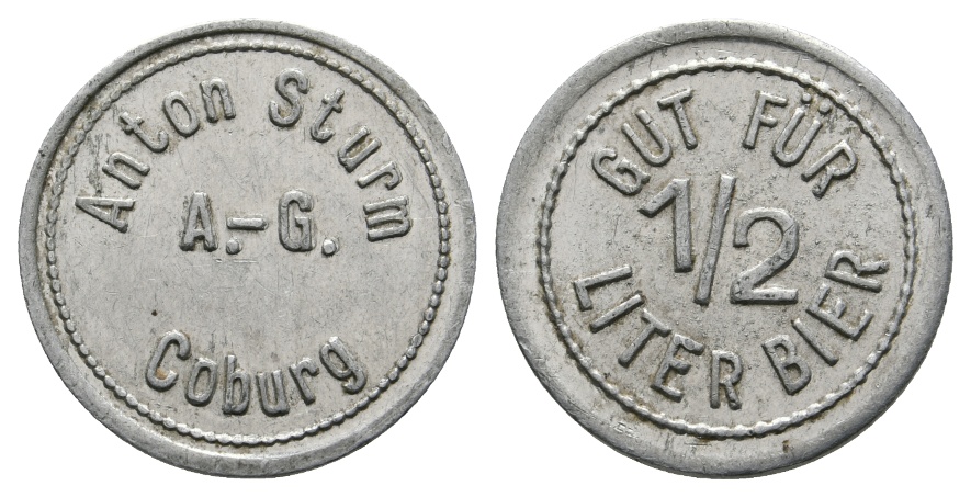  Bayern; Coburg; Anton Sturm A.-G. Coburg; Gut für 1/2 Ltr. Bier; Menzel 4538.1   