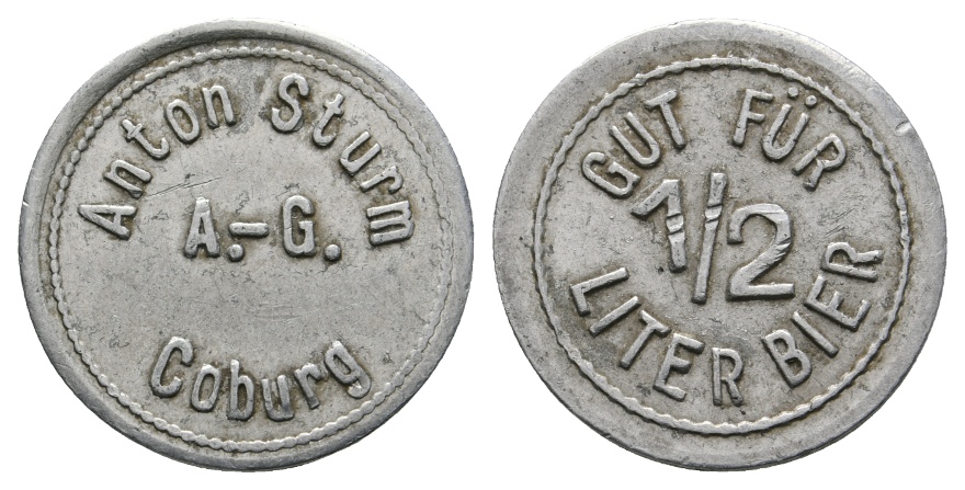  Bayern; Coburg; Anton Sturm A.-G. Coburg; Gut für 1/2 Ltr. Bier; Menzel 4538.1   