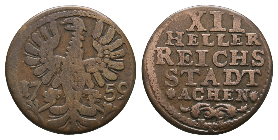  Altdeutschland; XII HELLER REICHS STADT AACHEN; Kleinmünze 1759   