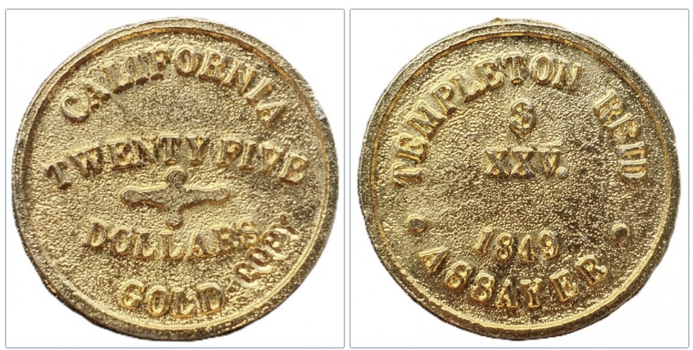  USA 1849 TEMPLETON REID CALIFORNIA GOLD, GOLD PLATED TOKEN $25 ASSAYERS STRIKE COPY!!!!   