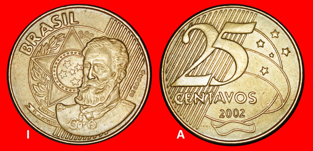 Ⰺ CRUX (1998-2025): BRAZIL ★ 25 CENTAVOS 2002 DISCOVERY! DEODORO (1827-1892)★LOW START ★ NO RESERVE!