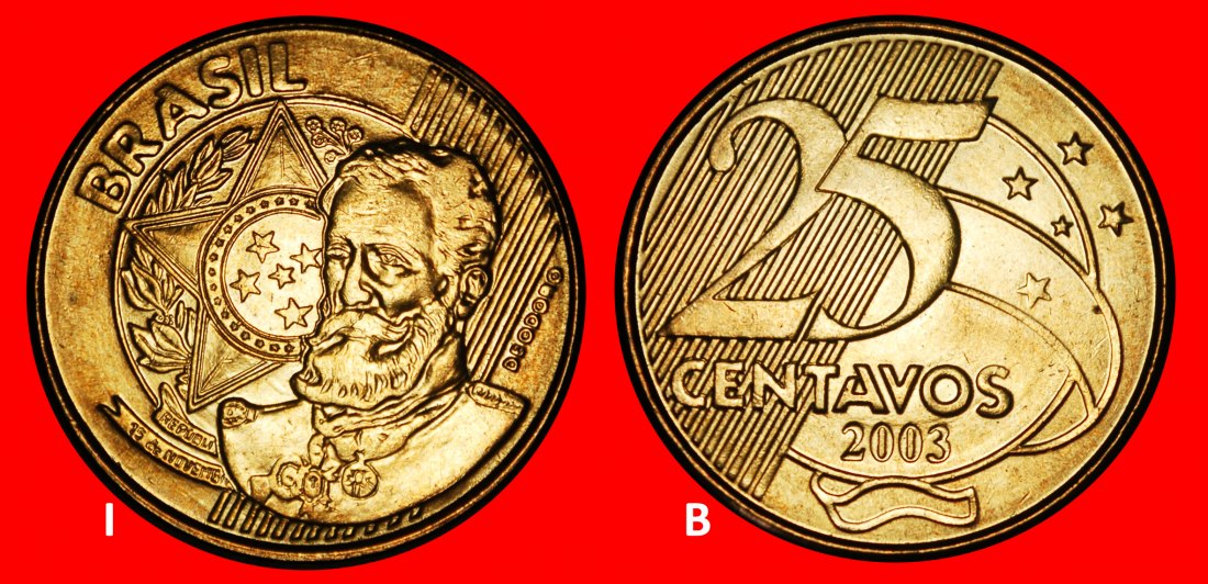 Ⰺ CRUX (1998-2025): BRAZIL ★ 25 CENTAVOS 2003 DISCOVERY! DEODORO (1827-1892)★LOW START ★ NO RESERVE!