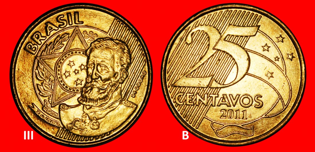 Ⰺ CRUX (1998-2025): BRAZIL ★ 25 CENTAVOS 2011 DISCOVERY! DEODORO (1827-1892)★LOW START ★ NO RESERVE!