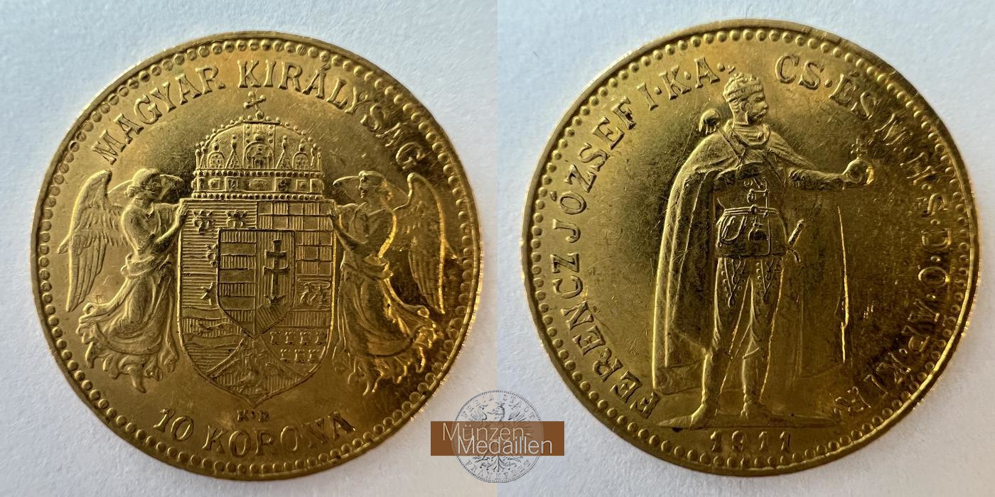  Ungarn, Franz Joseph I.  10 Korona 1911 KB.  MM-Frankfurt KM#485 Feingold: 3.05g   
