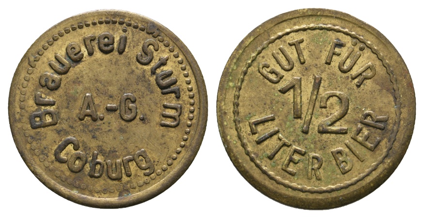  Bayern; Coburg; Anton Sturm A.-G. Coburg; Gut für 1 Glas Bier; Menzel 4538.12 Variante   