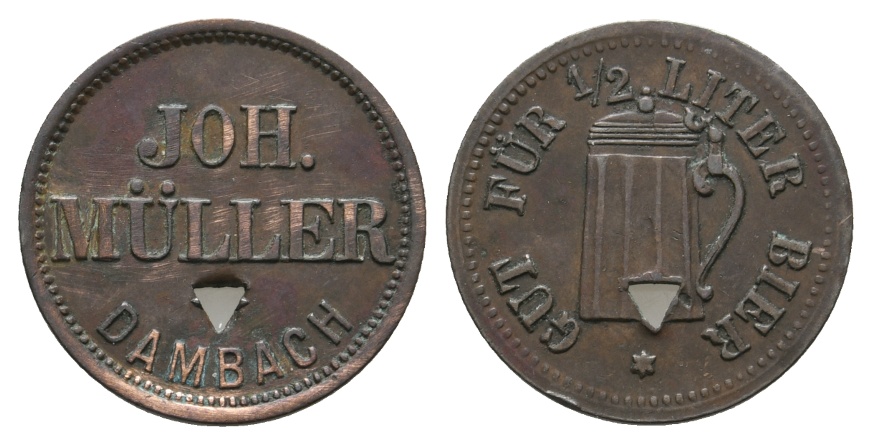  Bayern; Dambach; Joh. Müller Dambach; Gut für 1/2 Liter Bier; Menzel 4826.1   